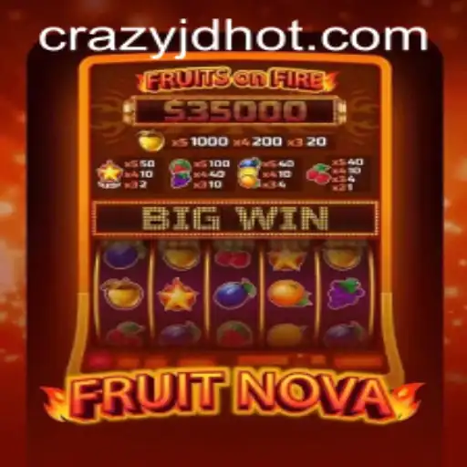Unveiling the Thrills of FruitNova: The Exciting World of CRAZYJD.COM